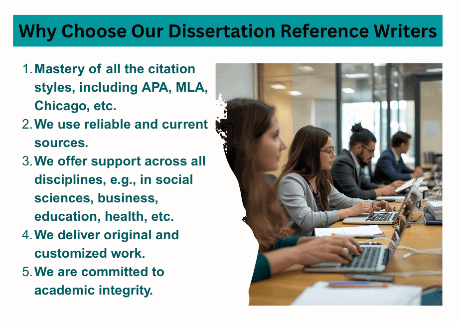 Why Choose Our Dissertation Reference Writers